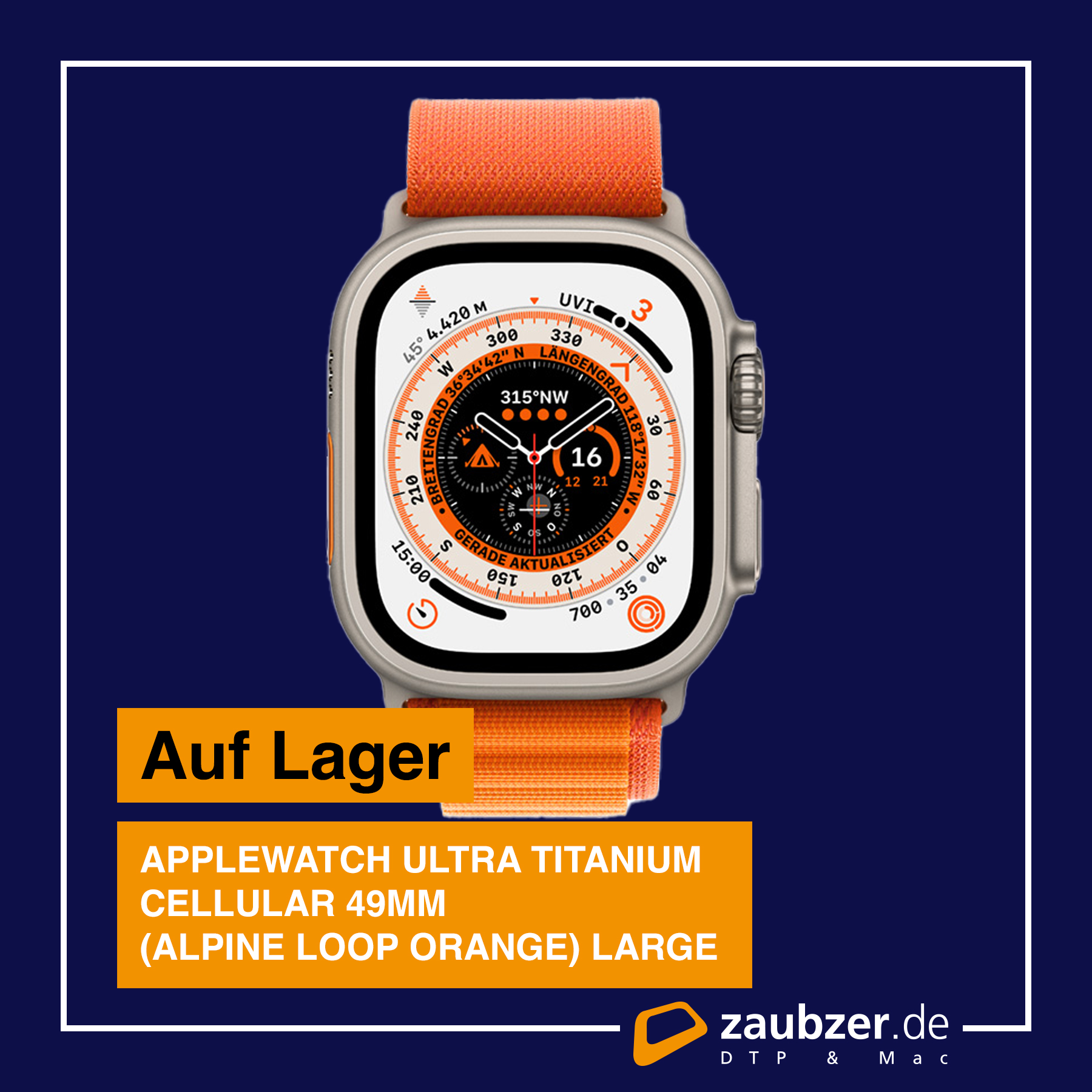 zaubzer.de - AppleWatch Ultra Titanium Cellular 49mm (Alpine Loop orange) Large