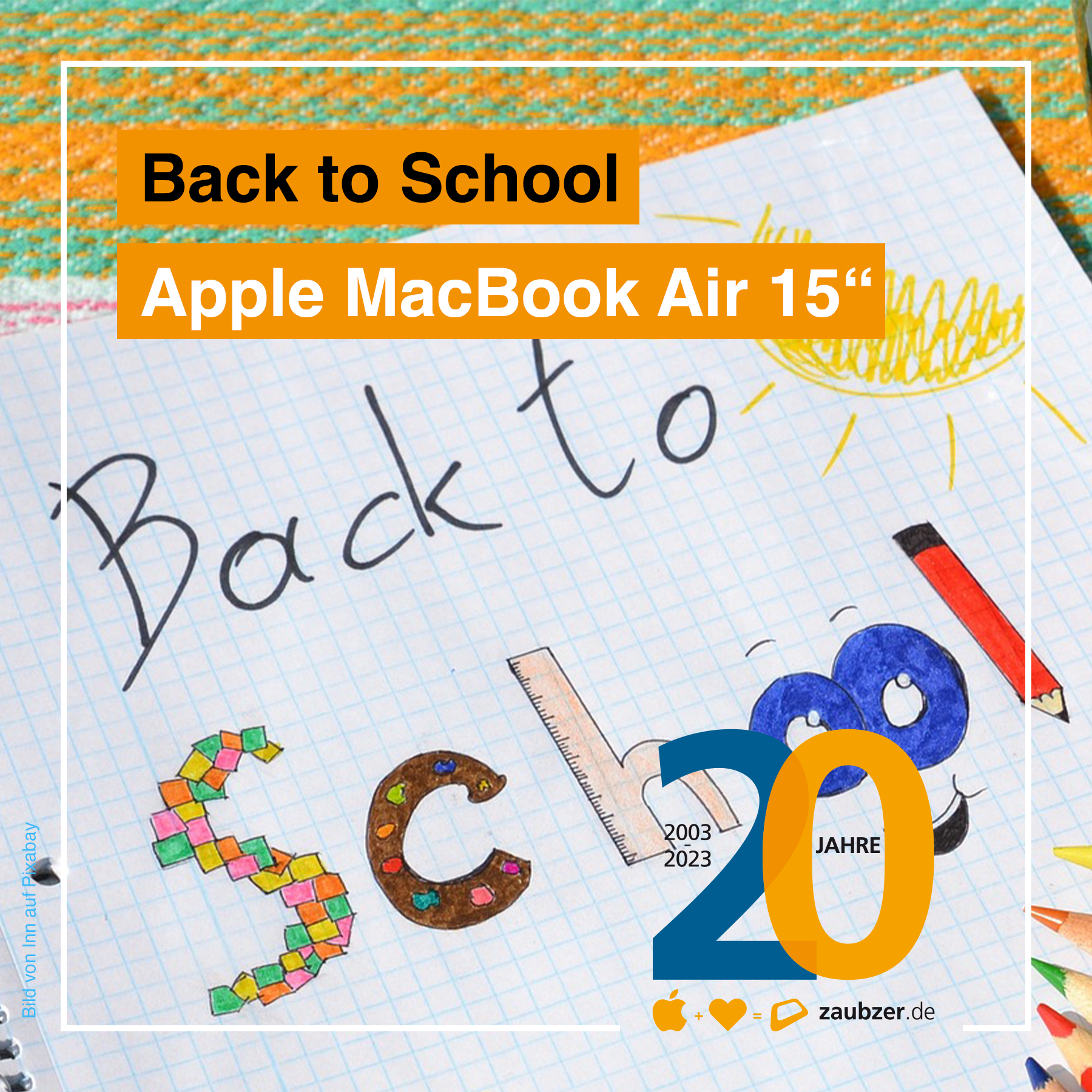 Back to School ´23 - zaubzer.de - Mannheim - Apple Mack Book Air 15"