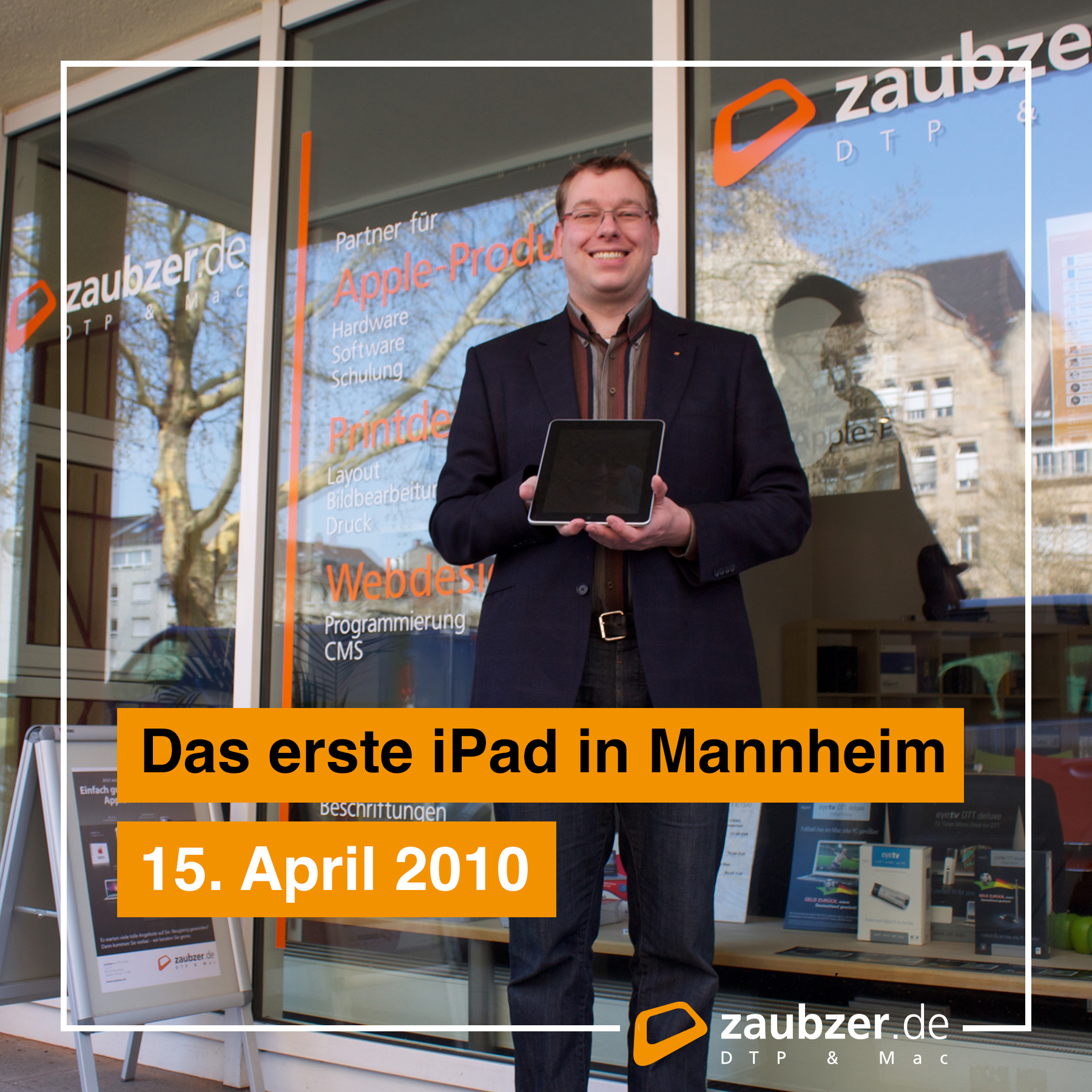 zaubzer.de hatte das erste Apple iPad in Mannheim